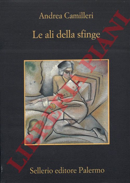 CAMILLERI Andrea - - Le ali della sfinge.