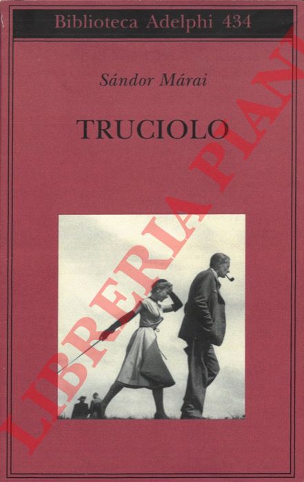 Sndor Mrai - - Truciolo.