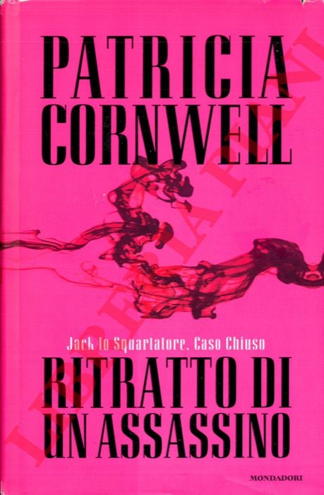 Patricia D. Cornwell - - Ritratto di un assassino.