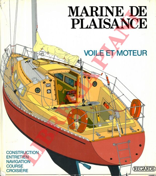 - - Marine de Plaisance: Voile et moteur.