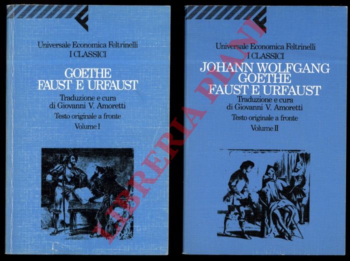 GOETHE Johann Wolfgang von - - Faust e Urfaust. Testo originale a fronte.
