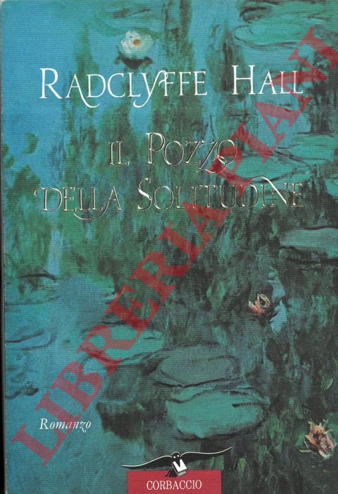 HALL Radclyffe - - Il pozzo della solitudine.