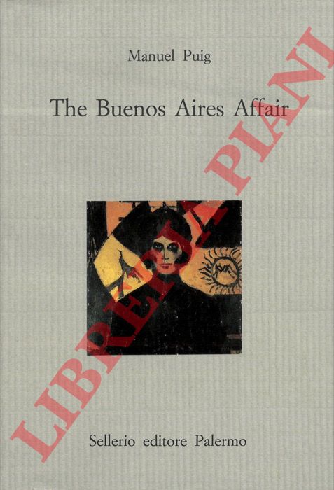PUIG Manuel - - The Buenos Aires affair.