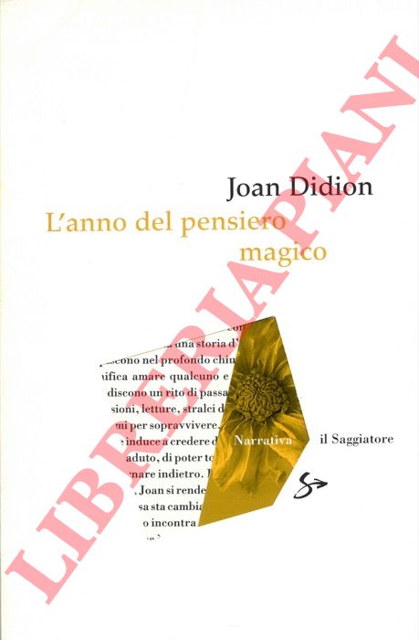 DIDION Joan - - L'anno del pensiero magico.