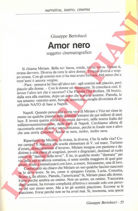 BERTOLUCCI Giuseppe - - Amor nero, soggetto cinematografico; Raccionepeccui, monologo.