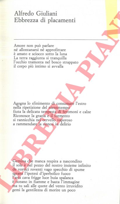 GIULIANI Alfredo - - Ebbrezza di placamenti. La poesia  una cosa in pi.