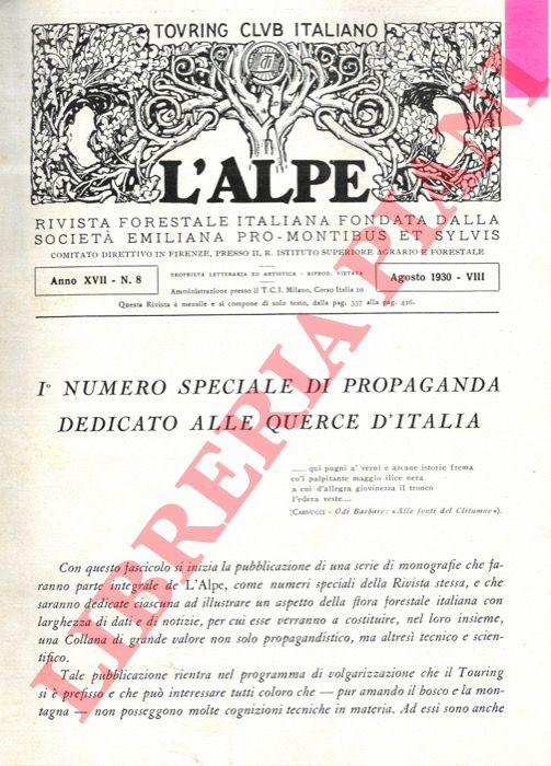 (BOGNETTI G.) - - I numero speciale di propaganda dedicata alle querce. Le querce. Le querce italiane dal punto di vista botanico. Le querce roveri. La farnia. La rovere. Di alcune variet e degli ibridi e meticci di 'Quercus Robur'. Il farnetto. Il fragno. La vallonea. La sughera. Gli ibridi della sughera. Il leccio od elce. La quercia spinosa. Le pi comuni malattie delle querce.