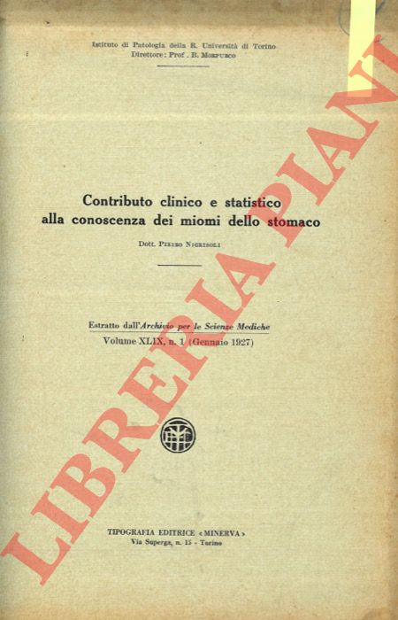NIGRISOLI Pietro - - Contributo clinico e statistico alla conoscenza dei miomi dello stomaco.