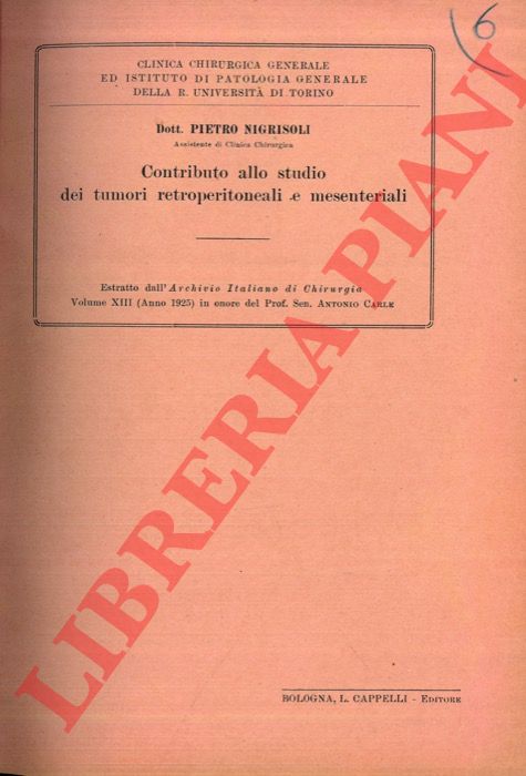 NIGRISOLI Pietro - - Contributo allo studio dei tumori retroperitoneali e mesenteriali.