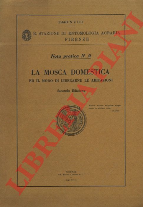 BERLESE Antonio - - La Mosca domestica ed il modo di liberarne le abitazioni.