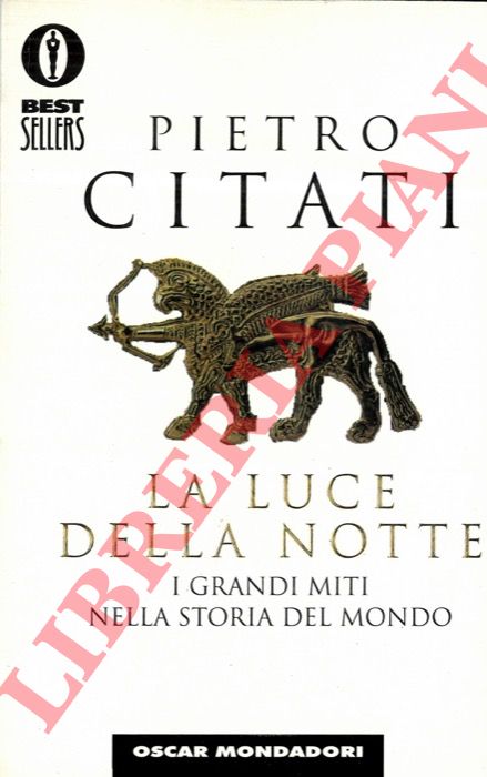 CITATI Pietro - - La luce della notte.