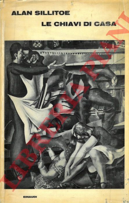 SILLITOE Alan - - Le chiavi di casa.