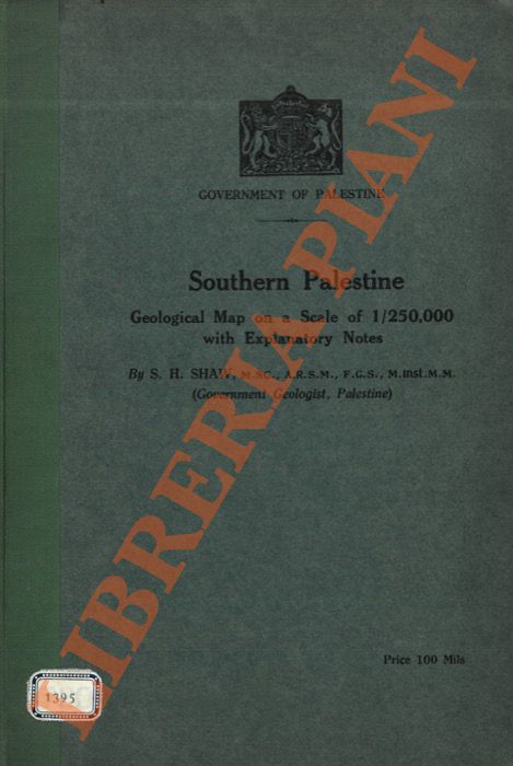SHAW S.H. - - Southern Palestine: Geological map on a scale of 1/250.000 with explanatory notes.