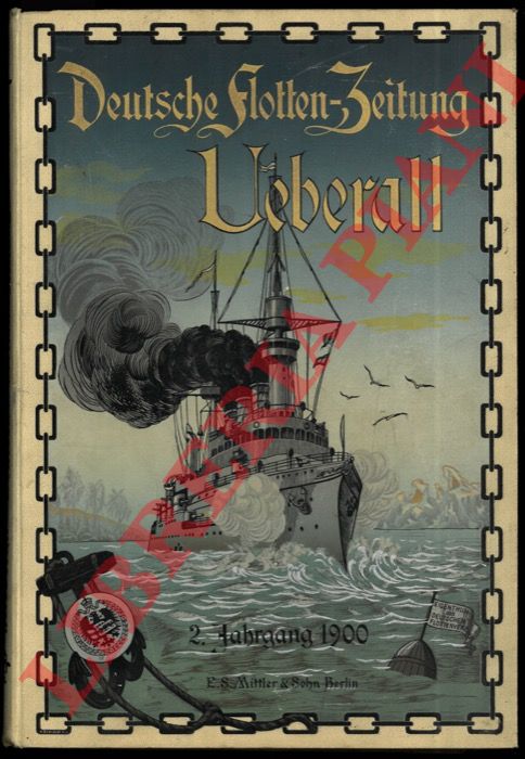 - - Ueberall. Zeitschrift des deutschen Flotten-Vereins. 1900.