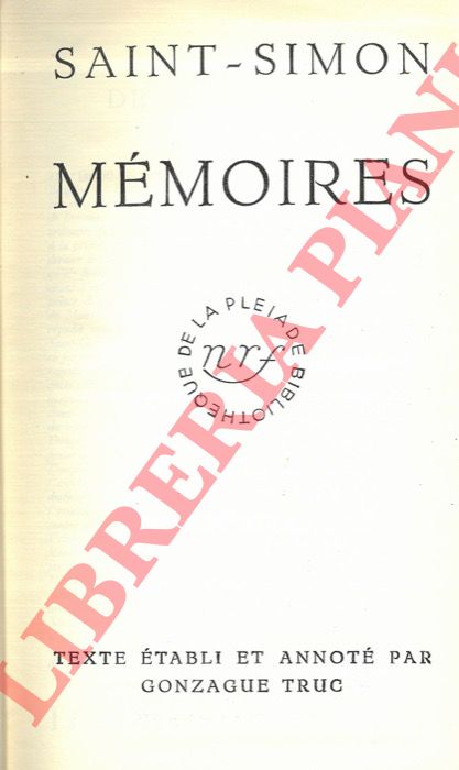 SAINT-SIMON - - Mmoires. IV. Texte tabli et annot par Gonzague Truc.