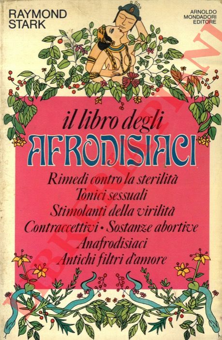 STARK Raymond - - Il libro degli afrodisiaci.