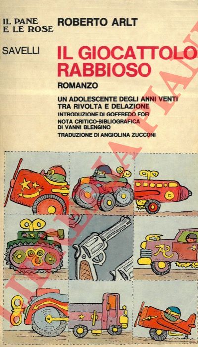 ARLT Roberto - - Il giocattolo rabbioso.