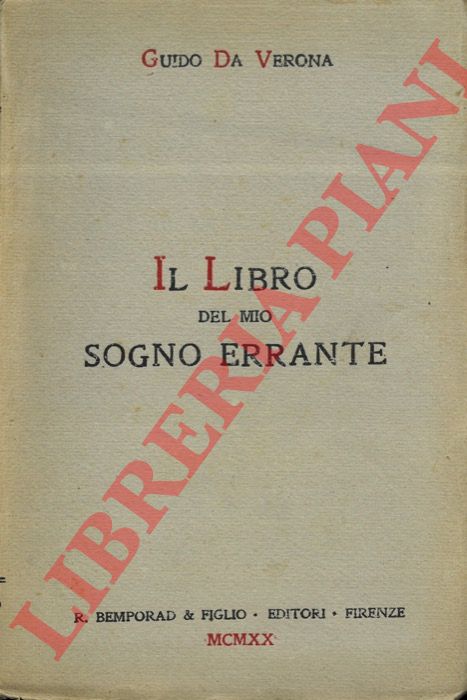 GUIDO DA VERONA - - Il libro del mio sogno errante.