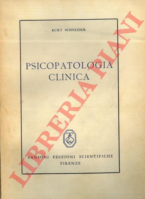 SCHNEIDER Kurt - - Psicopatoogia clinica.