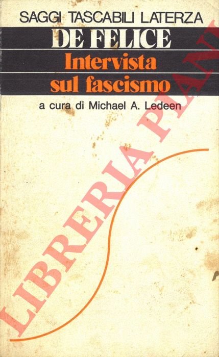 DE FELICE Renzo - - Intervista sul fascismo.