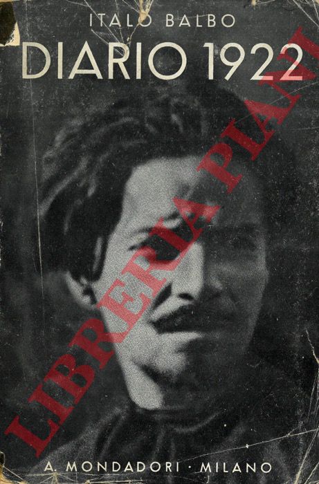 BALBO Italo - - Diario 1922.