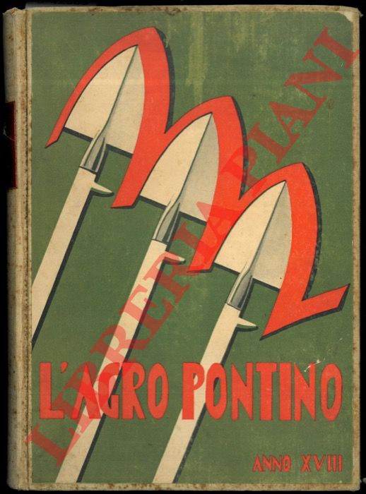 - - L'Agro Pontino. Anno XVIII.