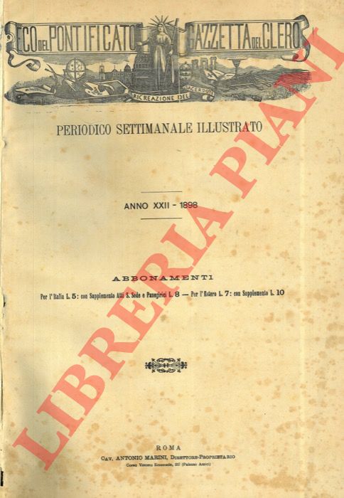- - Eco del Pontificato - Gazzetta del Clero. Ricreazione del sacerdote. Periodico settimanale illustrato. 1896-1897.