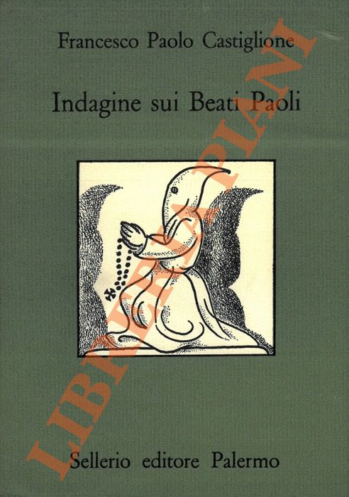 CASTIGLIONE Francesco Paolo - - Indagine sui Beati Paoli.