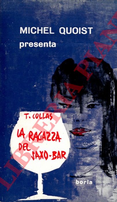 COLLAS Teresa - - La ragazza del saxo-bar.