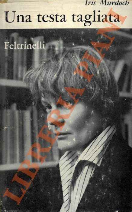 MURDOCH Iris - - Una testa tagliata.