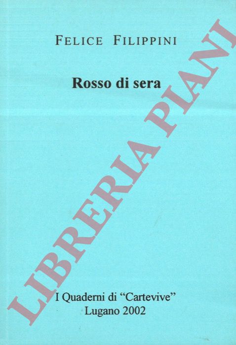 FILIPPINI Felice - - Rosso di sera.