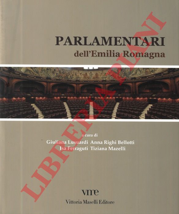 LUSUARDI Giuliana et AA. - - Parlamentari dell'Emilia Romagna.
