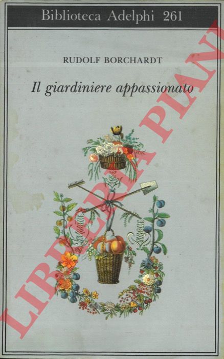 BORCHARDT Ludwig - RICKE Herbert - - Il giardiniere appassionato.
