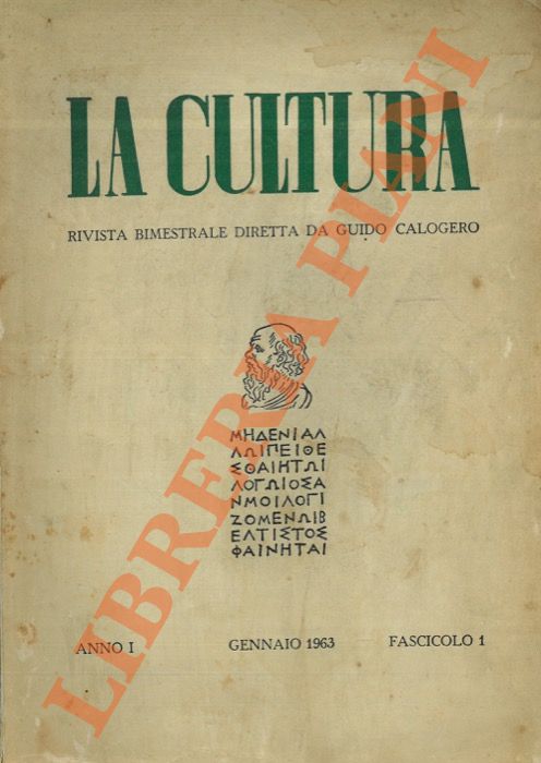 - - La cultura. Rivista bimestrale diretta da Guido Calogero.
