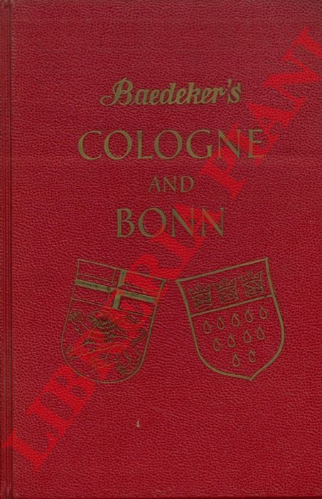 BAEDEKER Karl - - Cologne and Bonn with environs. Handbook for travellers.
