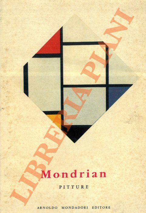 SEUPHOR Michel - - Mondrian. Pitture.