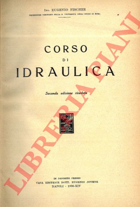 FISCHER Eugenio - - Corso di idraulica.