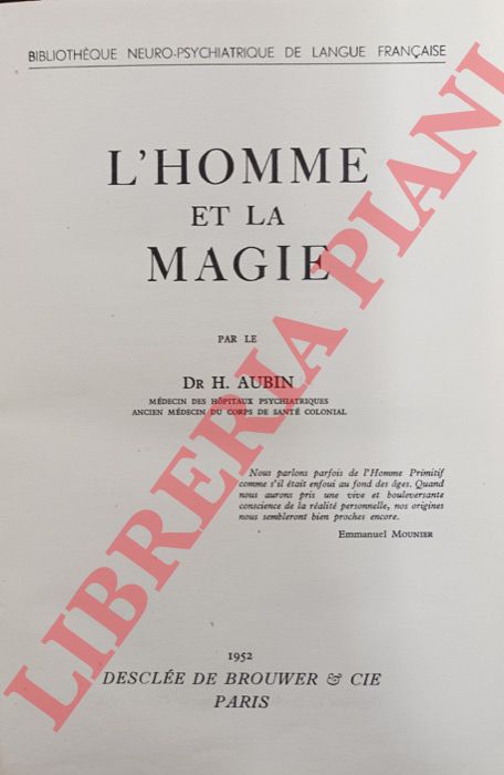 AUBIN H. - - L'Homme et la Magie.