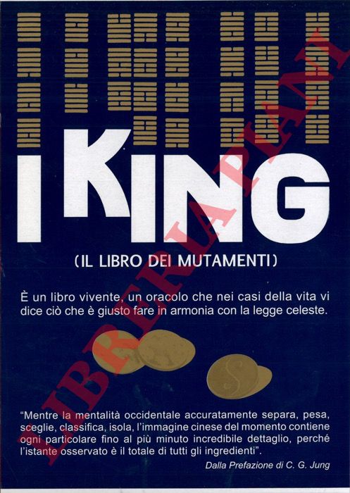 - - I King (Il libro dei mutamenti).