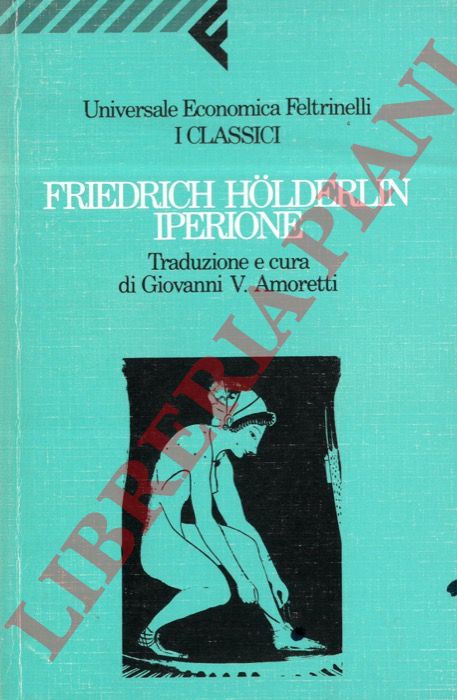 HOLDERLIN Friedrich - - Iperione.