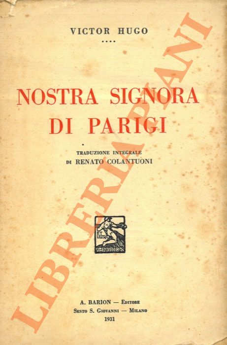 HUGO Victor - - Nostra Signora di Parigi. 