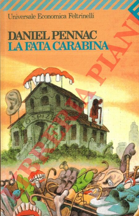 PENNAC Daniel - - La fata Carabina.