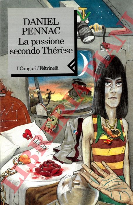 PENNAC Daniel - - La passione secondo Thrse.