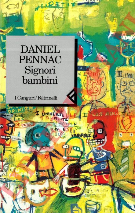 PENNAC Daniel - - Signori bambini.