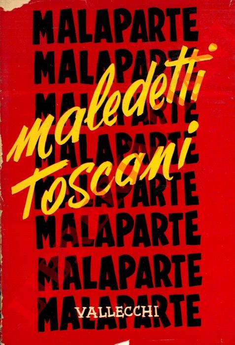 MALAPARTE Curzio - - Maledetti toscani.