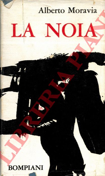 MORAVIA Alberto - - La noia.