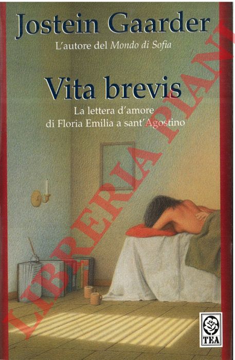 GAARDER Jostein - - Vita brevis.