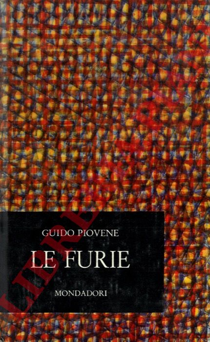 PIOVENE Guido - - Le Furie.