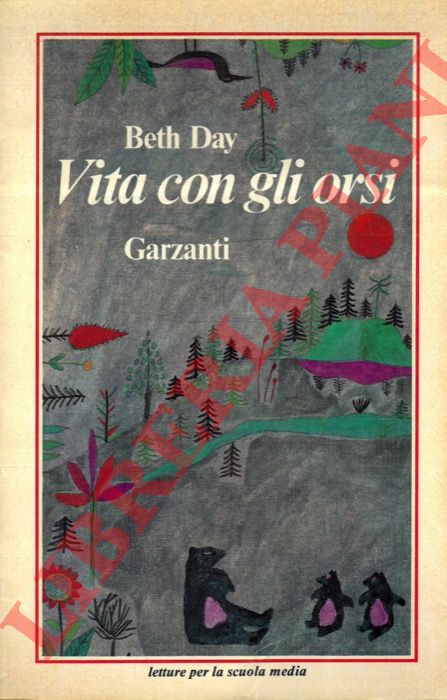 DAY Beth - - Vita con gli orsi.