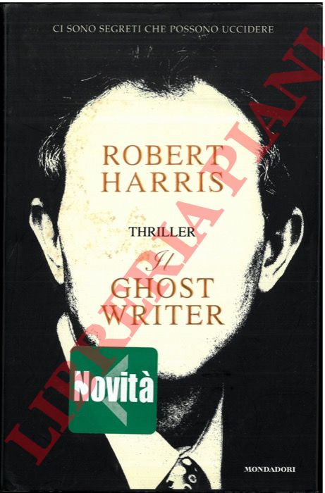 HARRIS Robert - - Il ghostwriter.